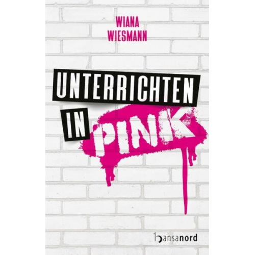 Wiana Wiesmann - Unterrichten in Pink