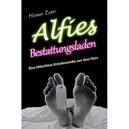 Helmut Exner - Alfies Bestattungsladen