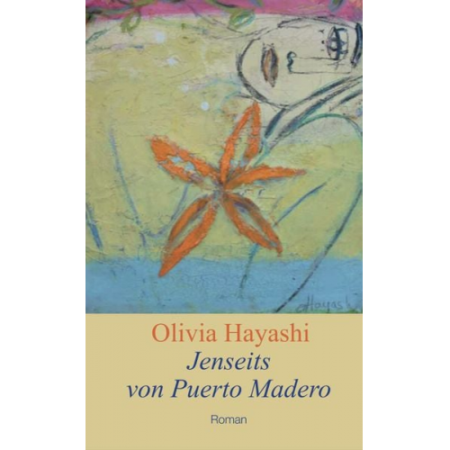 Olivia Hayashi - Jenseits von Puerto Madero