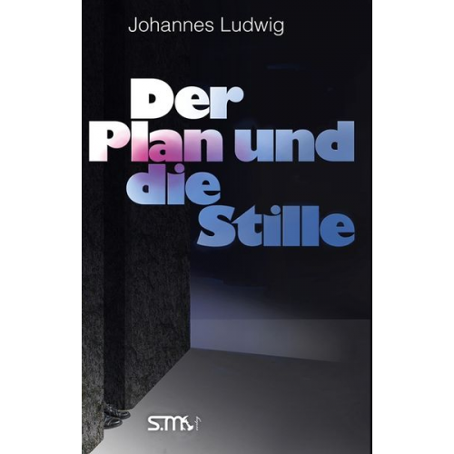 Johannes Ludwig - Der Plan und die Stille