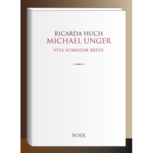 Ricarda Octavia Huch - Michael Unger