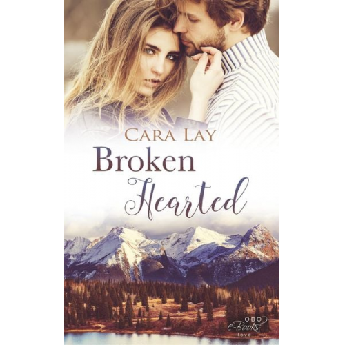 Cara Lay - Lay, C: Broken Hearted