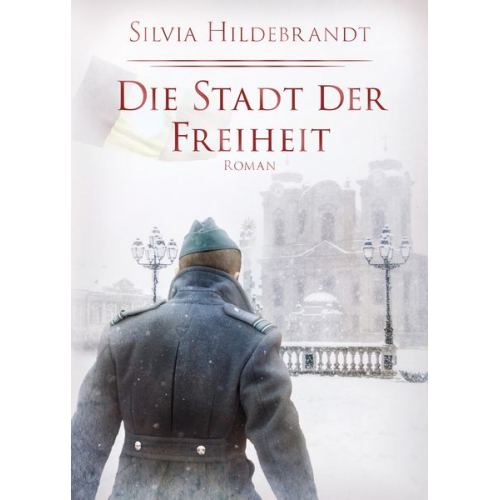 Silvia Hildebrandt - Die Stadt der Freiheit