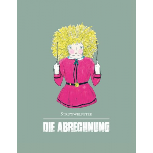 Niklas Kizler Johannes Kizler - Struwwelpeter - Die Abrechnung