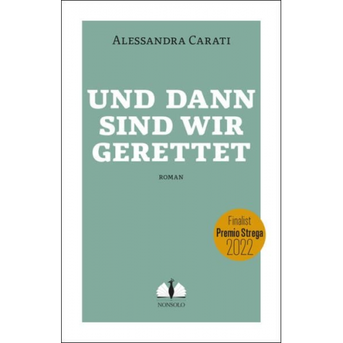 Alessandra Carati - Und dann sind wir gerettet