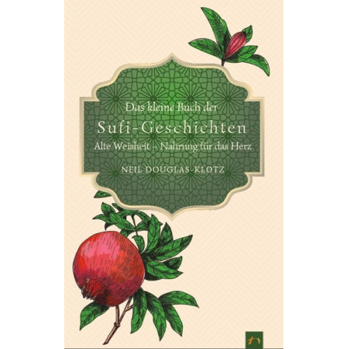 Neil Douglas-Klotz - Das kleine Buch der Sufi-Geschichten