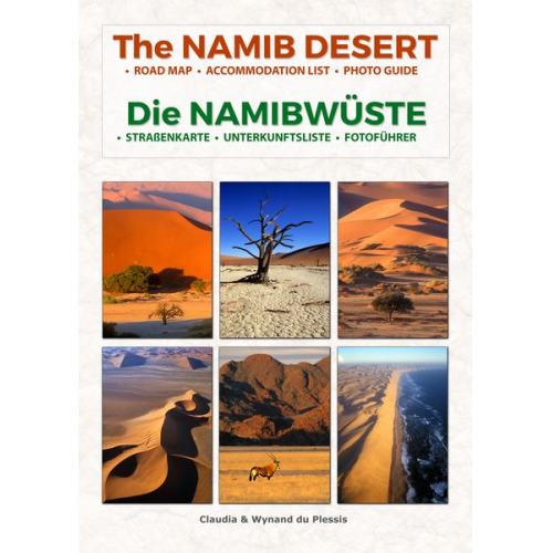 Claudia Du Plessis Wynand Du Plessis - Die Namibwüste - The Namib Desert