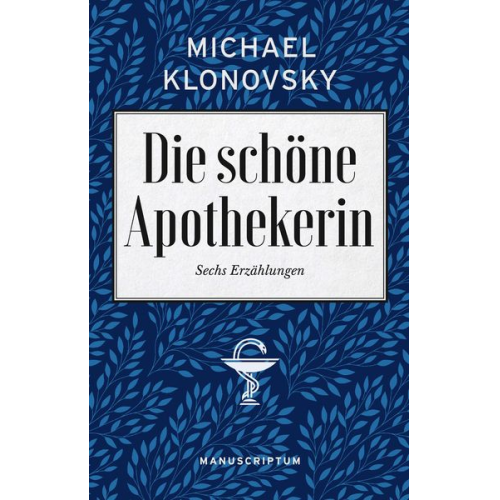 Klonovsky Michael - Die schöne Apothekerin