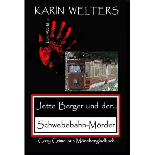 Welters Karin - Jette Berger und der Schwebebahn-Mörder