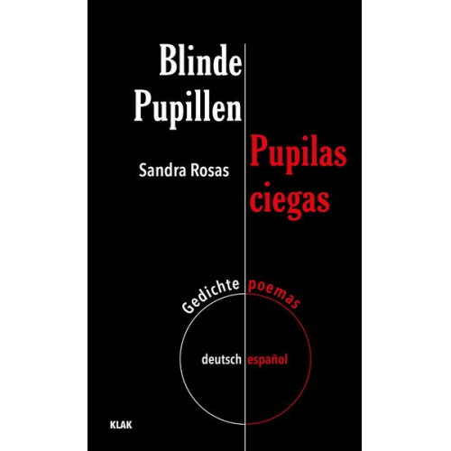 Sandra Rosas - Blinde Pupillen. Gedichte deutsch-español