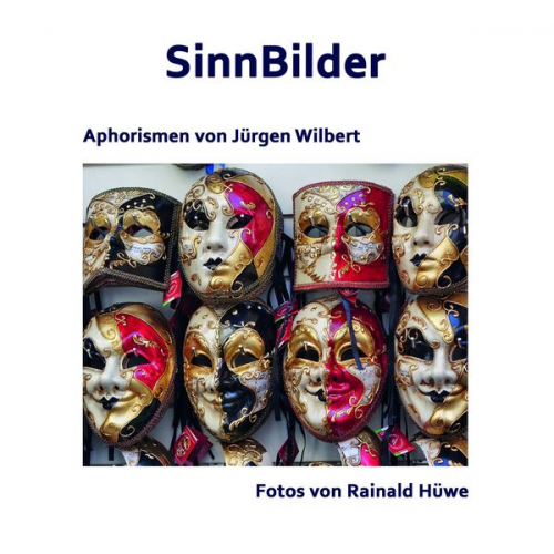 Jürgen Wilbert - SinnBilder