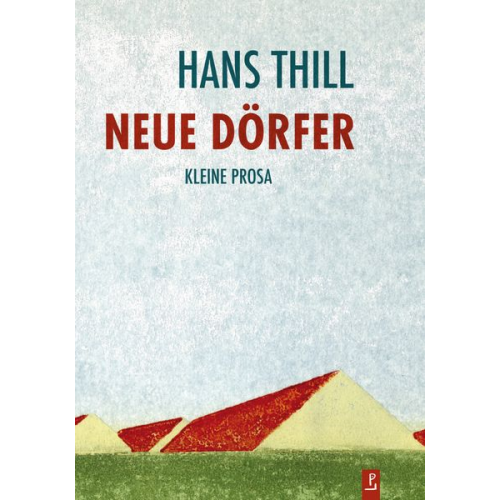 Hans Thill - Neue Dörfer