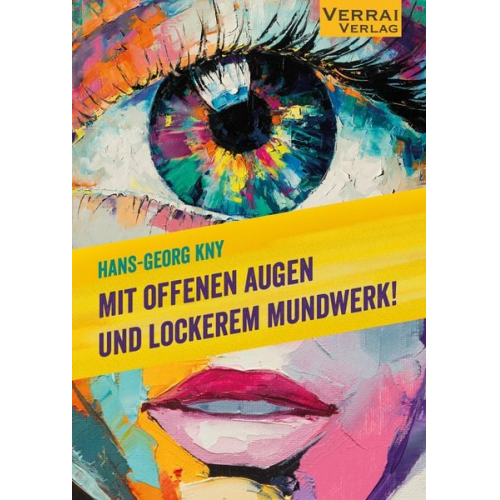 Hans-Georg Kny - Mit offenen Augen und lockerem Mundwerk!