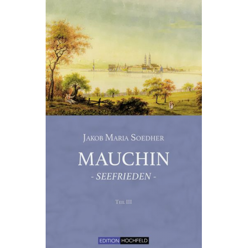 Jakob Maria Soedher - Mauchin - Seefrieden