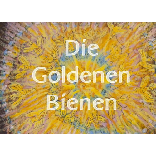 Ines Siri Trost - Die Goldenen BIenen