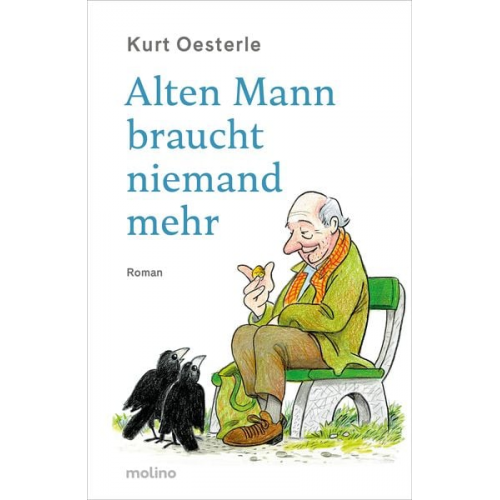 Kurt Oesterle - Alten Mann braucht niemand mehr