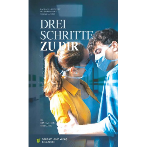 Rachael Lippincott Mikki Daughtry Tobias Iaconis - Drei Schritte zu dir