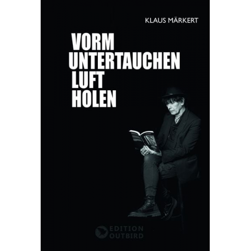 Klaus Märkert - Vorm Untertauchen Luft holen