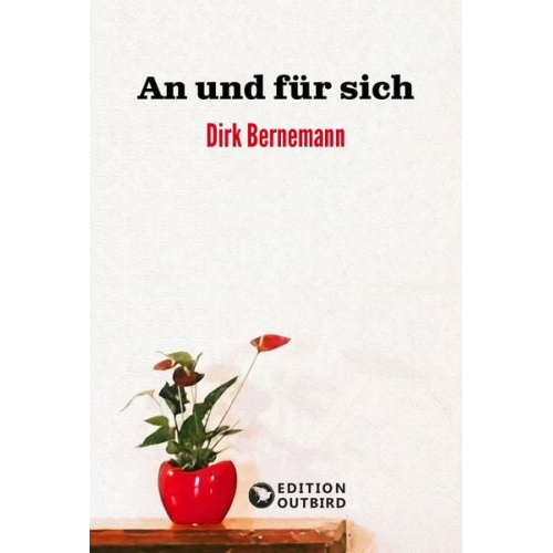 Dirk Bernemann - An und für sich