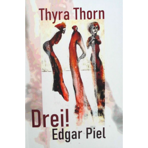 Thyra Thorn - Drei!