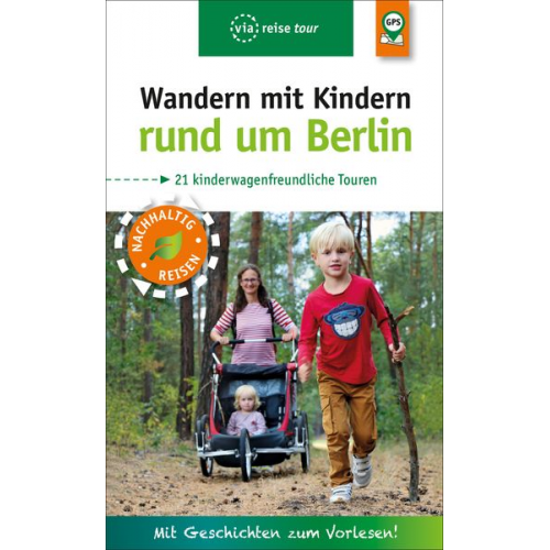 Florian Amon Pavla Nejezchleba - Wandern mit Kindern rund um Berlin