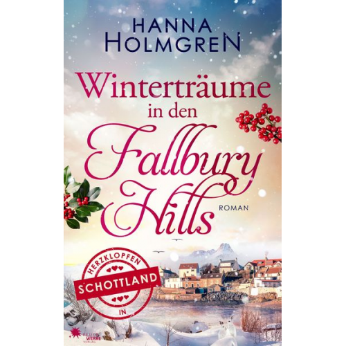 Hanna Holmgren - Winterträume in den Fallbury Hills (Herzklopfen in Schottland)