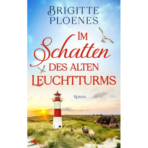 Brigitte Ploenes - Im Schatten des alten Leuchtturms