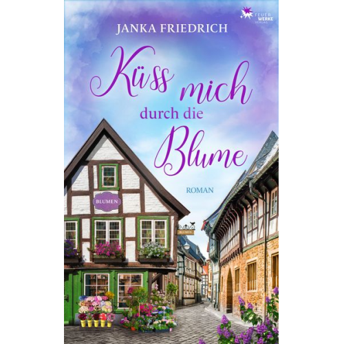 Janka Friedrich - Küss mich durch die Blume