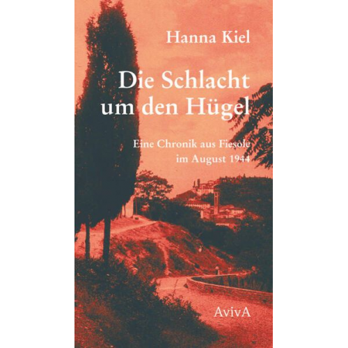 Hanna Kiel - Die Schlacht um den Hügel