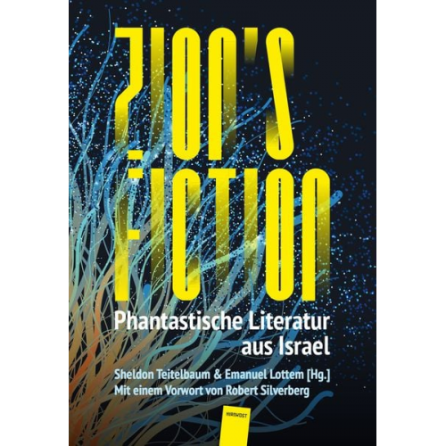 Nir Yaniv Lavie Tidhar Pesakh (Pavel) Amnuel Gail Hareven Keren Landsman - Zion's Fiction