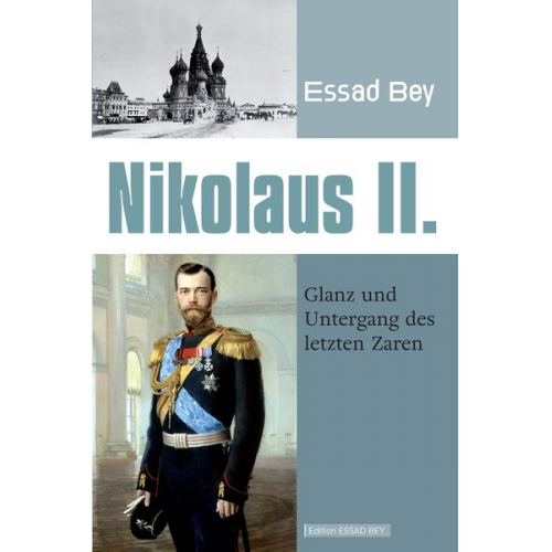 Bey Essad - Nikolaus II.