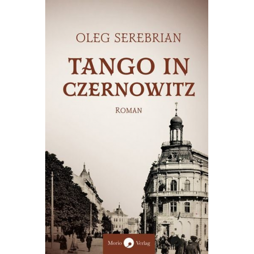 Oleg Serebrian - Tango in Czernowitz