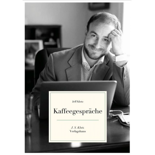 Jeff Klotz - Kaffeegespräche