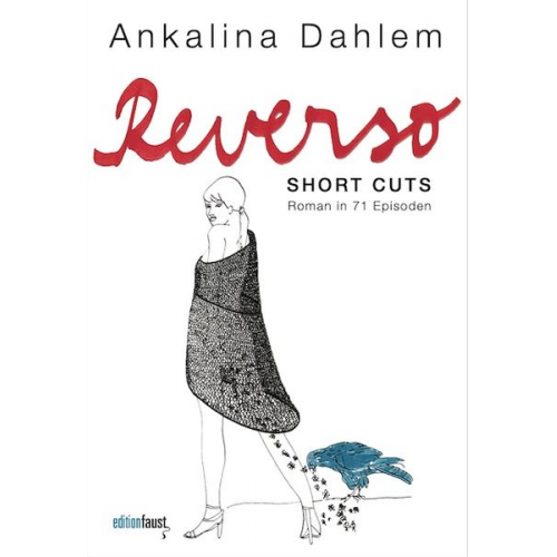Ankalina Dahlem - Reverso. Short Cuts