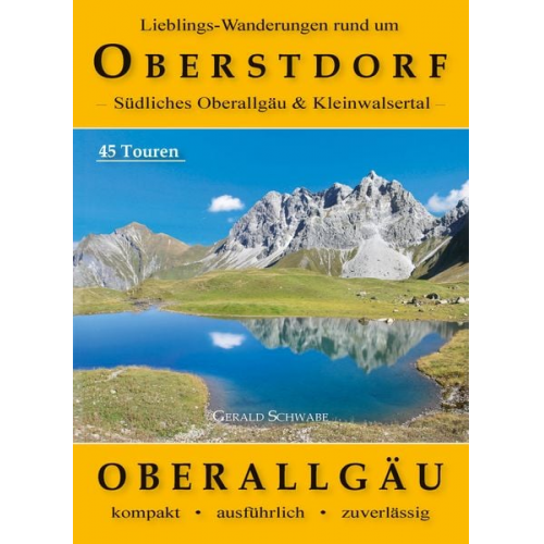 Gerald Schwabe - Lieblings-Wanderungen rund um Oberstdorf