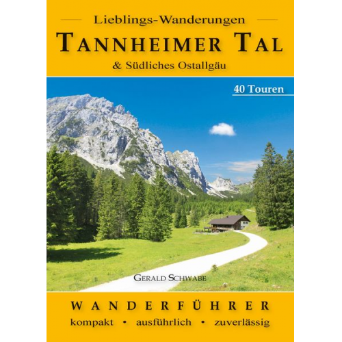 Gerald Schwabe - Lieblings-Wanderungen Tannheimer Tal