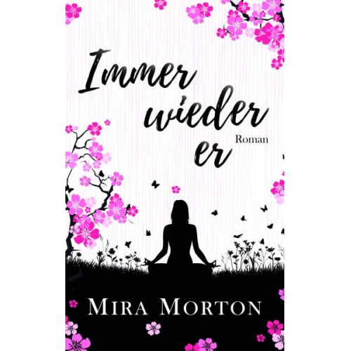 Mira Morton - Immer wieder er