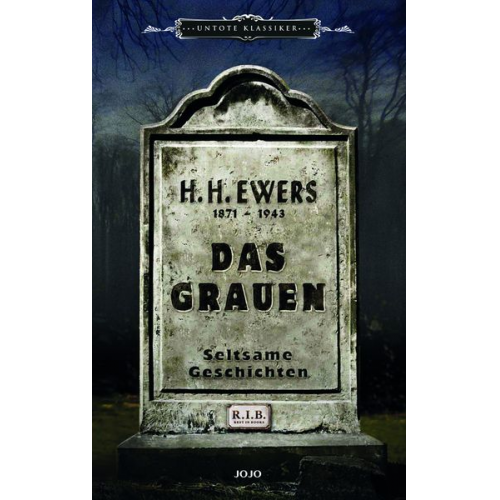 Hanns Heinz Ewers - Das Grauen