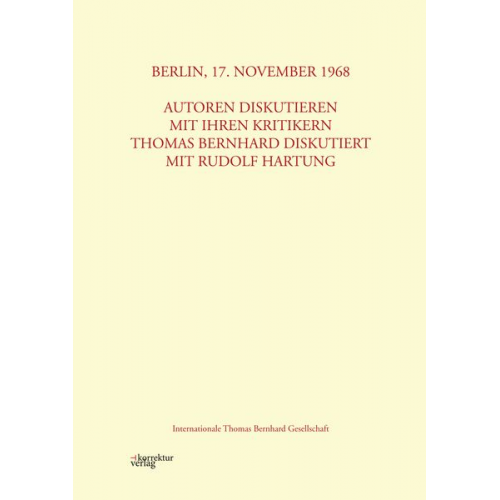 Berlin, 17. November 1968 Autoren diskutieren mit ihren Kritikern