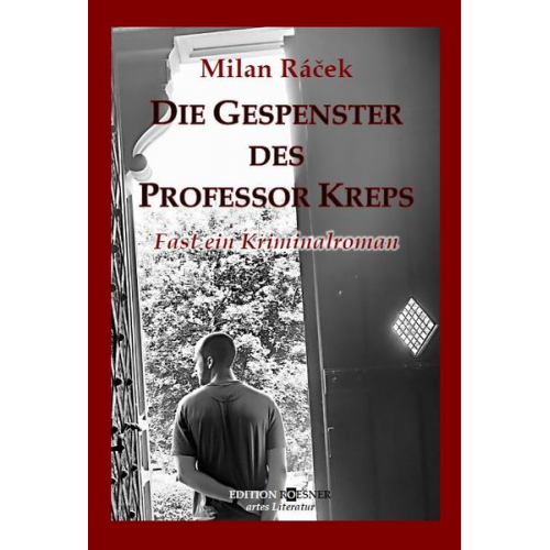 Milan Racek - Die Gespenster des Professor Kreps