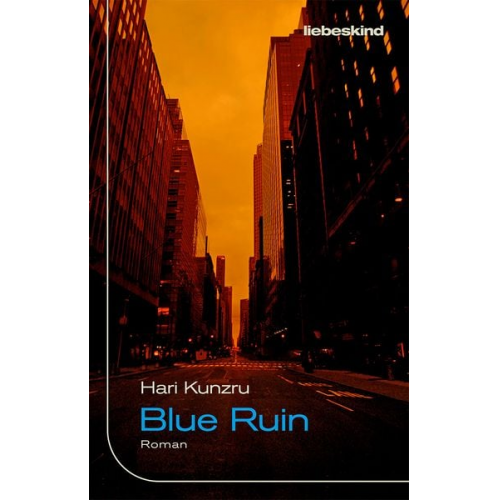 Hari Kunzru - Blue Ruin