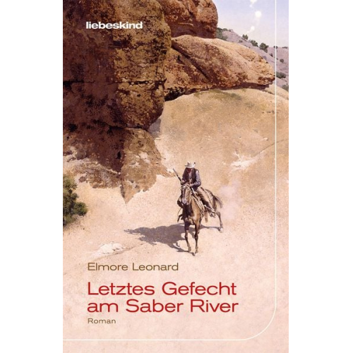 Elmore Leonard - Letztes Gefecht am Saber River