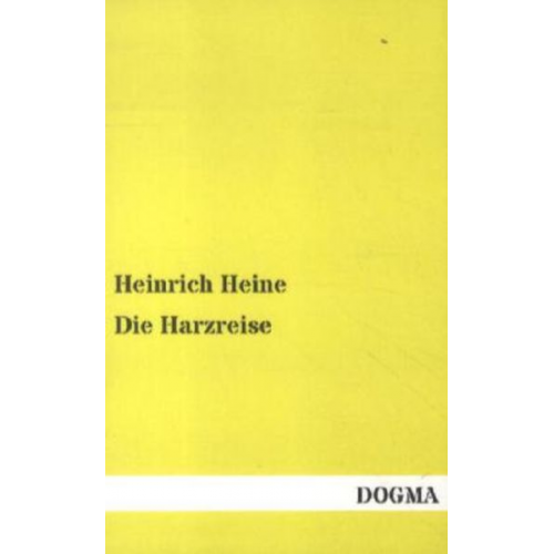 Heinrich Heine - Die Harzreise