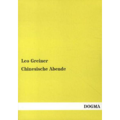 Leo Greiner - Chinesische Abende