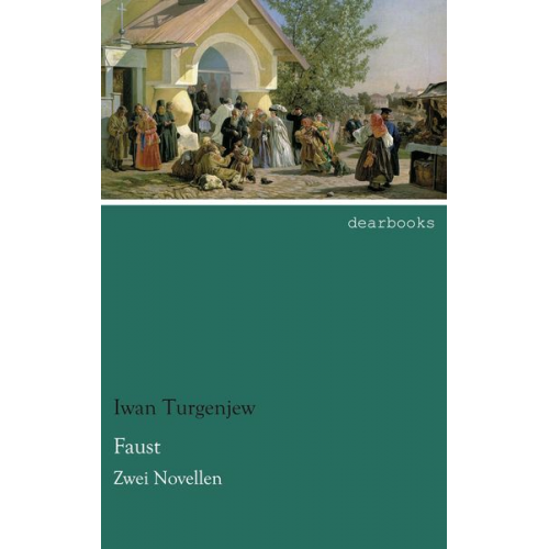 Iwan Turgenjew - Faust