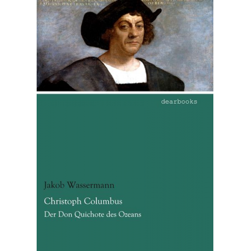 Jakob Wassermann - Christoph Columbus