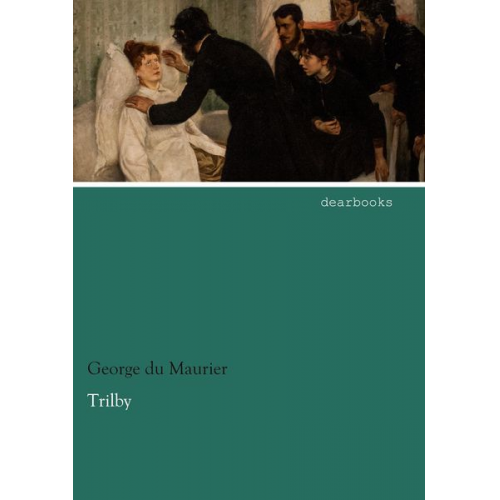 George du Maurier - Trilby