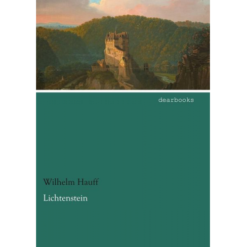 Wilhelm Hauff - Lichtenstein