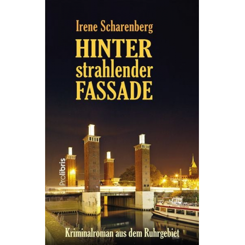 Irene Scharenberg - Hinter strahlender Fassade