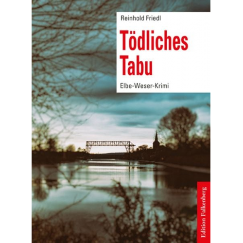 Reinhold Friedl - Tödliches Tabu